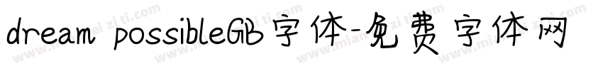 dream possibleGB字体字体转换